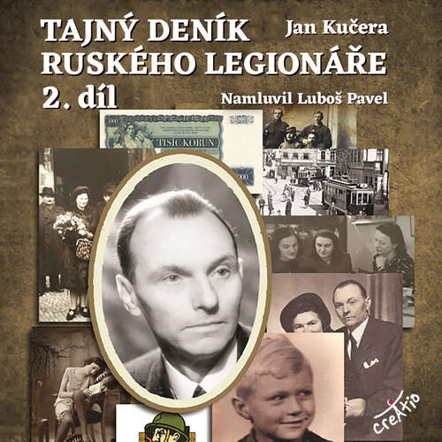 Audiokniha Tajný deník ruského legionáře 2 - Jan Kučera - Luboš Pavel Audiokniha Tajný deník ruského legionáře 2 - Jan Kučera - Luboš Pavel