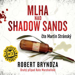 Audiokniha Mlha nad Shadow Sands - Robert Bryndza - Martin Stránský