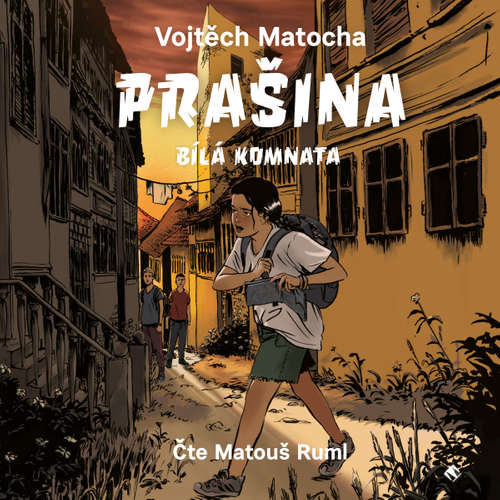 Audiokniha Prašina - Bílá komnata - Vojtěch Matocha - Matouš Ruml Audiokniha Prašina - Bílá komnata - Vojtěch Matocha - Matouš Ruml