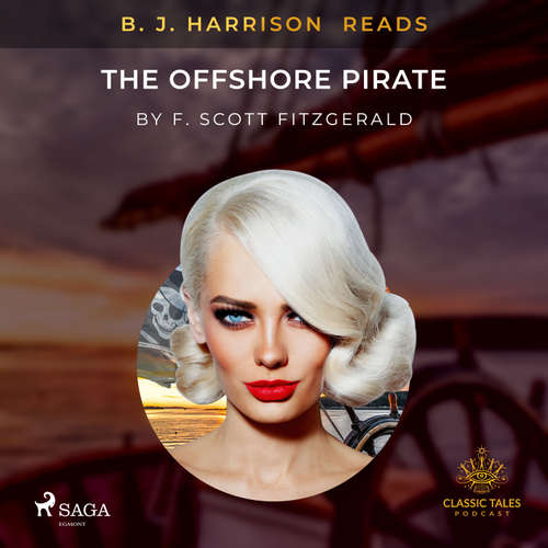 Audiobook B. J. Harrison Reads The Offshore Pirate (EN) - Francis Scott Fitzgerald - B. J. Harrison