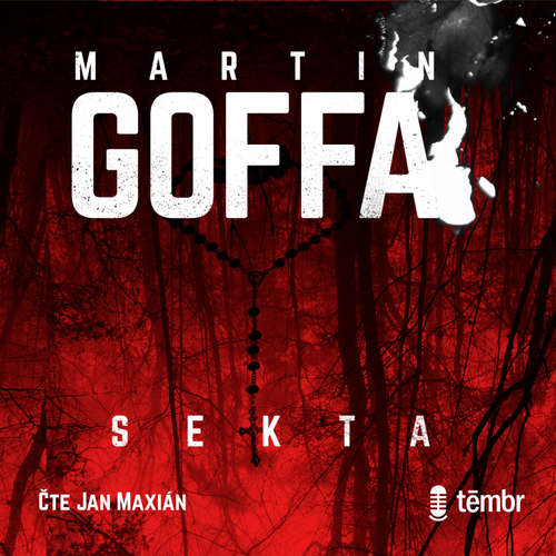 Audiokniha Sekta - Martin Goffa - Jan Maxián Audiokniha Sekta - Martin Goffa - Jan Maxián