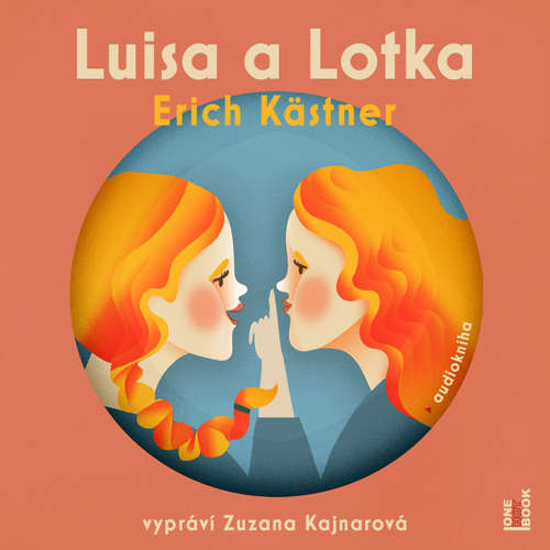 Audiokniha Luisa a Lotka - Erich Kästner - Zuzana Kajnarová