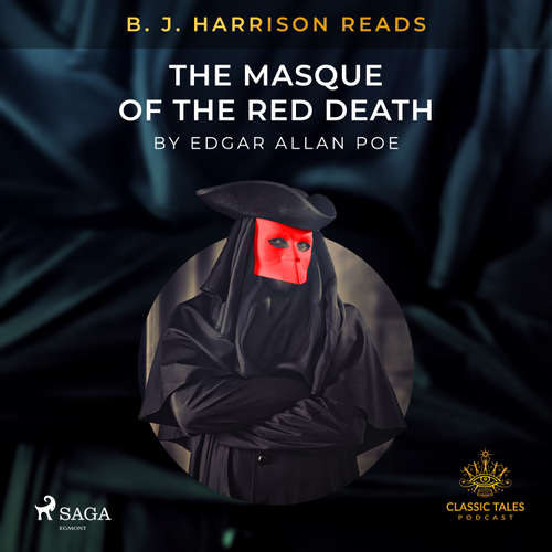 Audiobook B.J. Harrison Reads The Masque of the Red Death (EN) - Edgar Allan Poe - B. J. Harrison