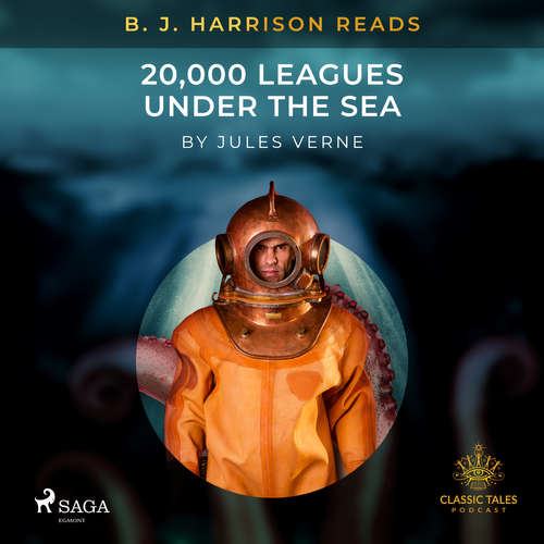 Audiobook B. J. Harrison Reads 20,000 Leagues Under the Sea (EN) - Jules Verne - B. J. Harrison Audiobook B. J. Harrison Reads 20,000 Leagues Under the Sea (EN) - Jules Verne - B. J. Harrison
