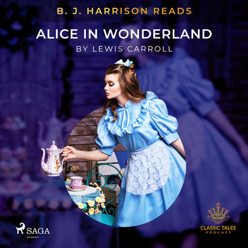 Audiobook B. J. Harrison Reads Alice in Wonderland (EN) - Lewis Carroll - B. J. Harrison Audiobook B. J. Harrison Reads Alice in Wonderland (EN) - Lewis Carroll - B. J. Harrison