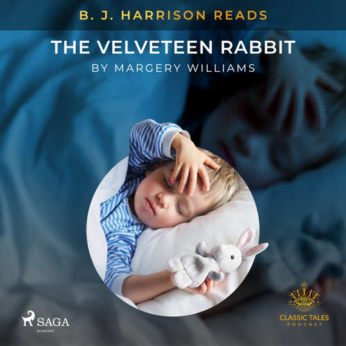 Audiobook B. J. Harrison Reads The Velveteen Rabbit (EN) - Margery Williams - B. J. Harrison