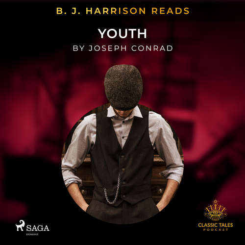 Audiobook B. J. Harrison Reads Youth (EN) - Joseph Conrad - B. J. Harrison Audiobook B. J. Harrison Reads Youth (EN) - Joseph Conrad - B. J. Harrison