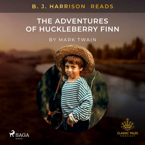 Audiobook B. J. Harrison Reads The Adventures of Huckleberry Finn (EN) - Mark Twain - B. J. Harrison Audiobook B. J. Harrison Reads The Adventures of Huckleberry Finn (EN) - Mark Twain - B. J. Harrison