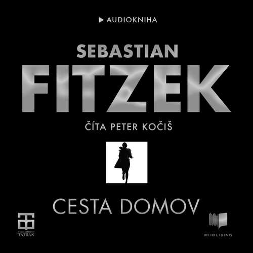 Audiokniha Cesta domov - Sebastian Fitzek - Peter Kočiš Audiokniha Cesta domov - Sebastian Fitzek - Peter Kočiš