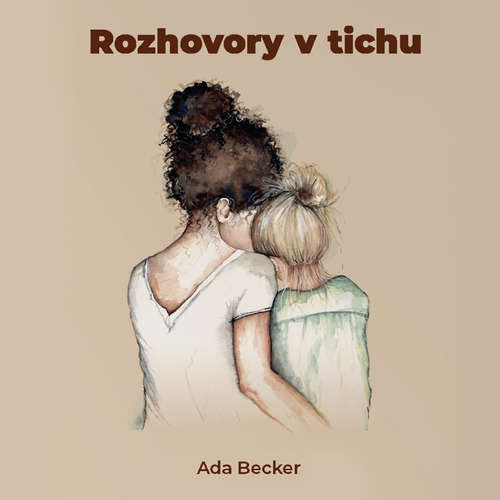 Audiokniha Rozhovory v tichu - Ada Becker - Ada Becker