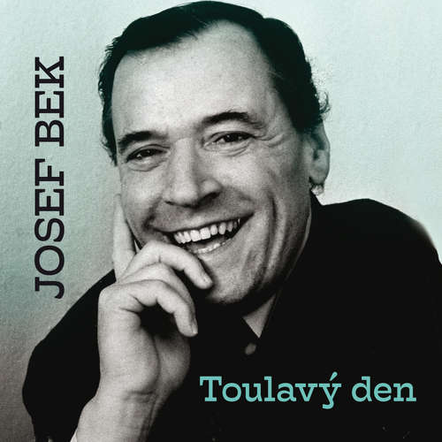 Toulavý den - Josef Bek, Oldřich Petr Hořec