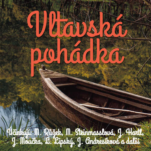 Audiokniha Vltavská pohádka - Květa Kuršová - Věra Kubánková Audiokniha Vltavská pohádka - Květa Kuršová - Věra Kubánková