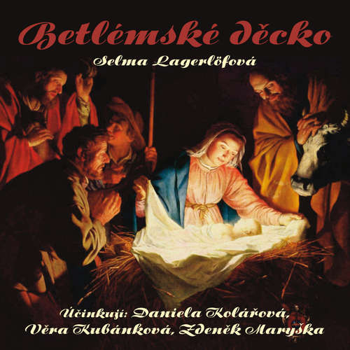 Audiokniha Betlémské děcko - Selma Lagerlöfová - Věra Kubánková