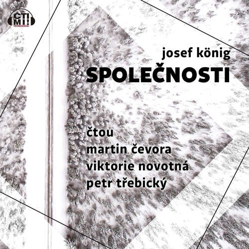 Audiokniha Společnosti - Josef König - Martin Čevora Audiokniha Společnosti - Josef König - Martin Čevora