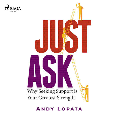 Audiobook Just Ask: Why Seeking Support is Your Greatest Strength (EN) - Andy Lopata - Chris Jenkins