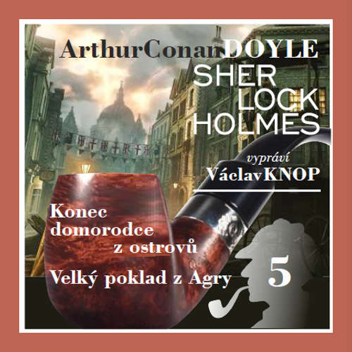 Audiokniha Podpis čtyř 5 - Arthur Conan Doyle - Václav Knop Audiokniha Podpis čtyř 5 - Arthur Conan Doyle - Václav Knop
