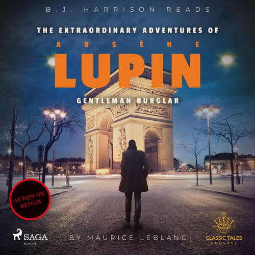 Audiobook The Extraordinary Adventures of Arsene Lupin, Gentleman Burglar (EN) - Maurice Leblanc - B. J. Harrison Audiobook The Extraordinary Adventures of Arsene Lupin, Gentleman Burglar (EN) - Maurice Leblanc - B. J. Harrison