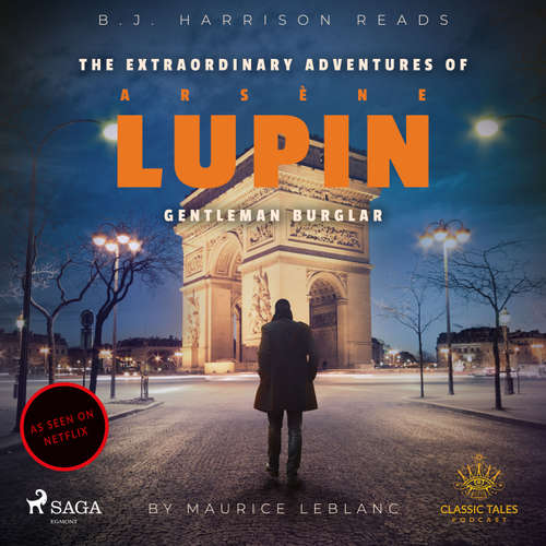 Audiobook The Extraordinary Adventures of Arsene Lupin, Gentleman Burglar (EN) - Maurice Leblanc - B. J. Harrison