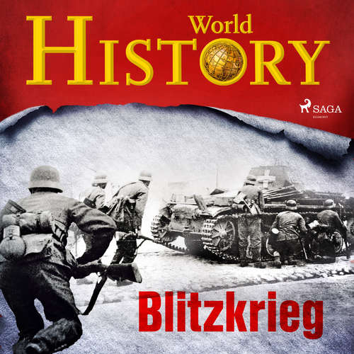 Audiobook Blitzkrieg (EN) - World History - Sam Devereaux Audiobook Blitzkrieg (EN) - World History - Sam Devereaux