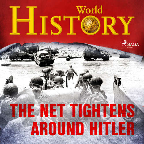 Audiobook The Net Tightens Around Hitler (EN) - World History - Sam Devereaux Audiobook The Net Tightens Around Hitler (EN) - World History - Sam Devereaux