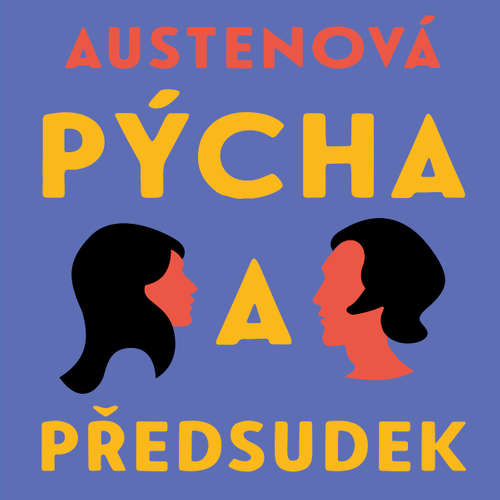 Audiokniha Pýcha a předsudek - Jane Austenová - Dana Černá Audiokniha Pýcha a předsudek - Jane Austenová - Dana Černá