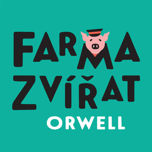 Audiokniha Farma zvířat - George Orwell - Petr Čtvrtníček