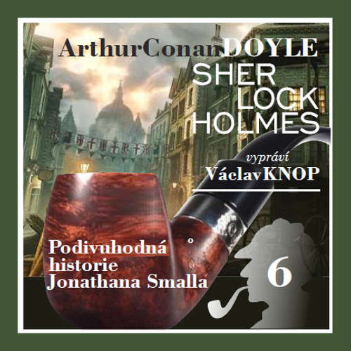Audiokniha Podpis čtyř 6 - Arthur Conan Doyle - Václav Knop Audiokniha Podpis čtyř 6 - Arthur Conan Doyle - Václav Knop