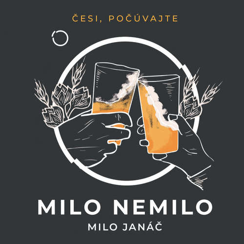 Audiokniha Milo nemilo - Milo Janáč - Peter Gábor Audiokniha Milo nemilo - Milo Janáč - Peter Gábor