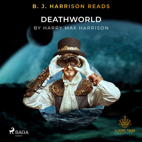 Audiobook B. J. Harrison Reads Deathworld (EN) - Harry Harrison - B. J. Harrison Audiobook B. J. Harrison Reads Deathworld (EN) - Harry Harrison - B. J. Harrison