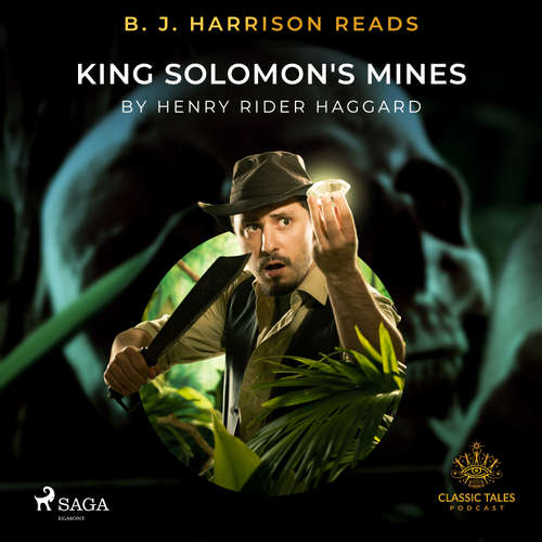 B. J. Harrison Reads King Solomon's Mines (EN) - Henry Rider Haggard