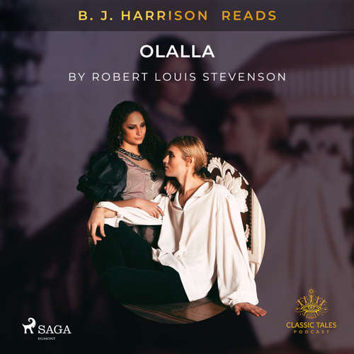 Audiobook B. J. Harrison Reads Olalla (EN) - Robert Louis Stevenson - B. J. Harrison
