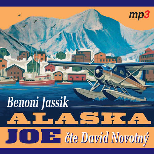 Alaska Joe - Benoni Jassik