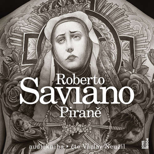 Audiokniha Piraně - Roberto Saviano - Václav Neužil