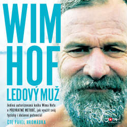 Audiokniha Wim Hof. Ledový muž - Wim Hof - Pavel Hromádka