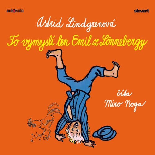 Audiokniha To vymyslí len Emil z Lönnebergy - Astrid Lindgrenová - Miro Noga Audiokniha To vymyslí len Emil z Lönnebergy - Astrid Lindgrenová - Miro Noga