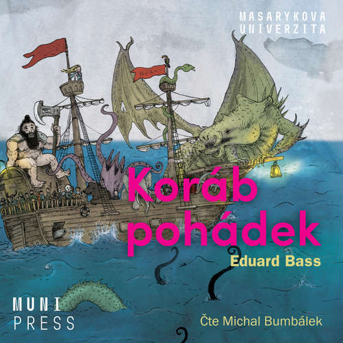 Audiokniha Koráb pohádek - Eduard Bass - Michal Bumbálek Audiokniha Koráb pohádek - Eduard Bass - Michal Bumbálek