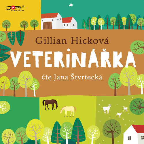 Audiokniha Veterinářka - Gillian Hicková - Jana Štvrtecká Audiokniha Veterinářka - Gillian Hicková - Jana Štvrtecká