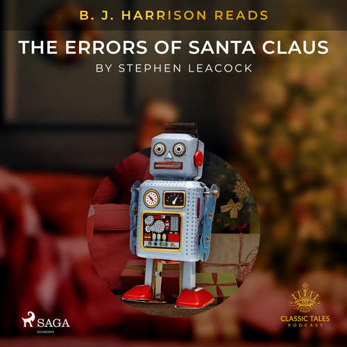 Audiobook B. J. Harrison Reads The Errors of Santa Claus (EN) - Stephen Leacock - B. J. Harrison