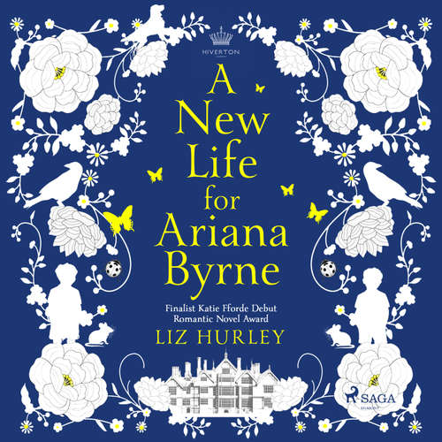 Audiobook A New Life for Ariana Byrne (EN) - Liz Hurley - Martha Mackintosh