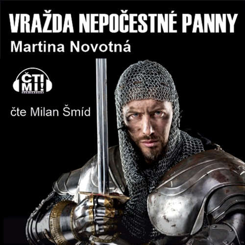 Audiokniha Vražda nepočestné panny - Martina Novotná - Milan Šmíd Audiokniha Vražda nepočestné panny - Martina Novotná - Milan Šmíd