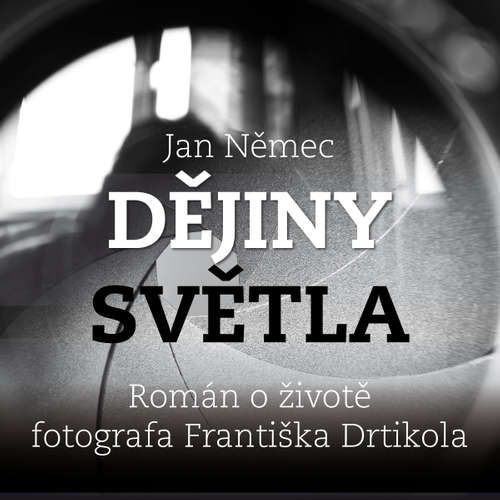 Audiokniha Dějiny světla - Jan Němec - Michal Bumbálek Audiokniha Dějiny světla - Jan Němec - Michal Bumbálek