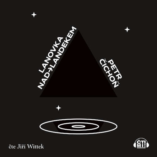 Audiokniha Lanovka nad Landekem - Petr Čichoň - Jiří Wittek Audiokniha Lanovka nad Landekem - Petr Čichoň - Jiří Wittek