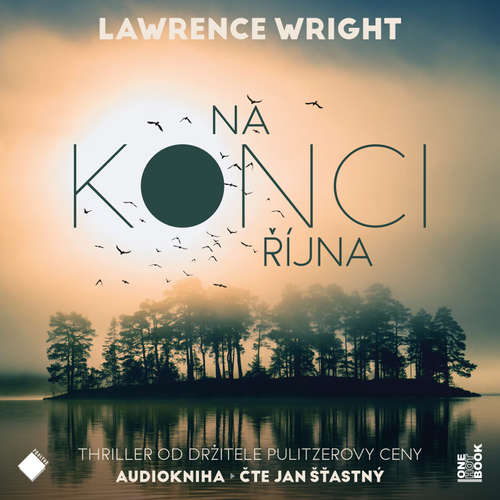 Audiokniha Na konci října - Lawrence Wright - Jan Šťastný Audiokniha Na konci října - Lawrence Wright - Jan Šťastný