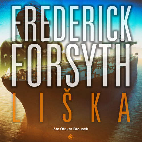 Audiokniha Liška - Frederick Forsyth - Otakar Brousek ml.