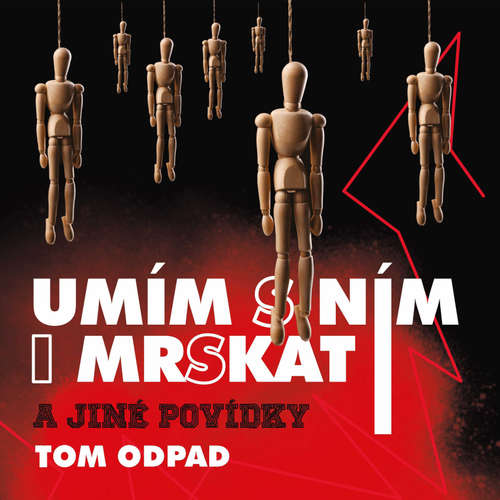 Audiokniha Umím s ním i mrskat - Tom Odpad - Jan Šťastný Audiokniha Umím s ním i mrskat - Tom Odpad - Jan Šťastný