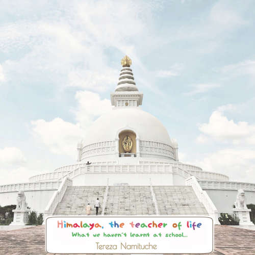 Audiobook Himalaya teacher of life - Tereza Namituche - Rahel a spol Audiobook Himalaya teacher of life - Tereza Namituche - Rahel a spol