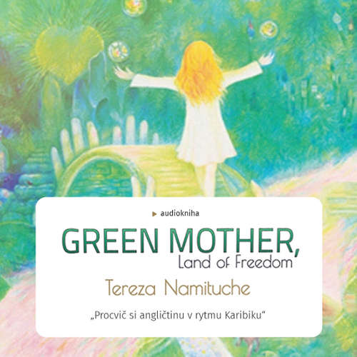 Audiobook Green Mother - Tereza Namituche - Rahel a spol Audiobook Green Mother - Tereza Namituche - Rahel a spol