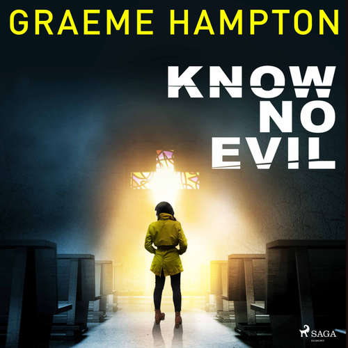 Audiobook Know No Evil (EN) - Graeme Hampton - Julie Maisey