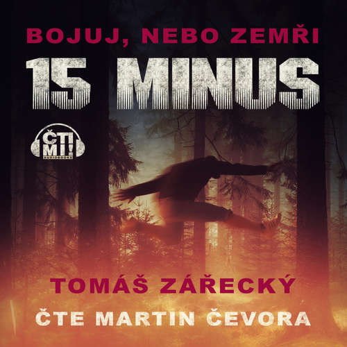 Audiokniha 15 minus - Tomáš Zářecký - Martin Čevora Audiokniha 15 minus - Tomáš Zářecký - Martin Čevora