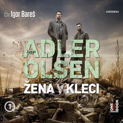 Audiokniha Žena v kleci - Jussi Adler-Olsen - Igor Bareš